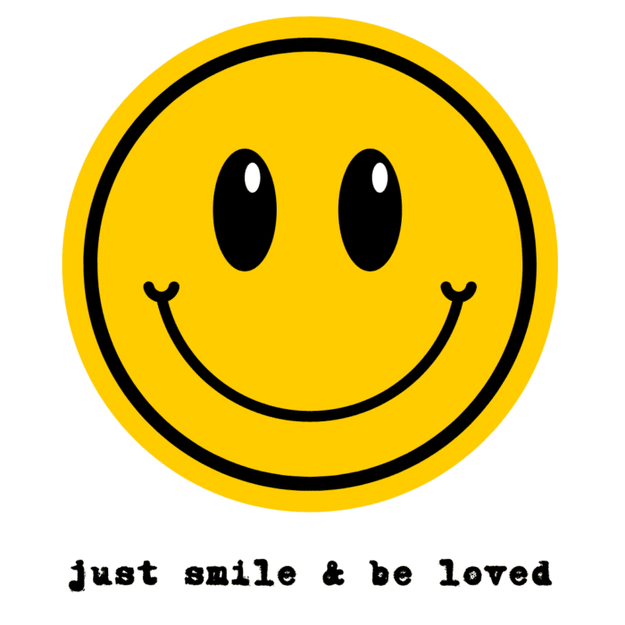Just smile and be loved mok geel
