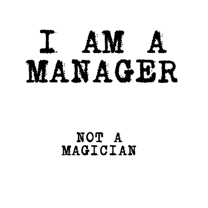 Manager - not a magician mok